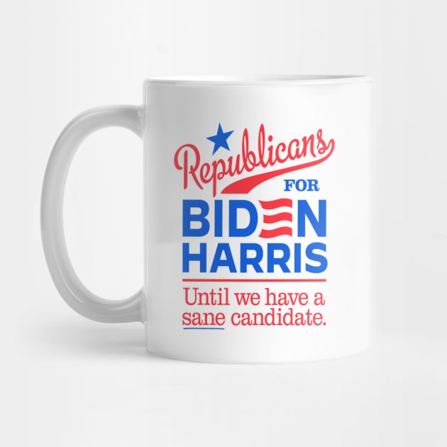 Republicans For Biden, until we have a sane candidate by MotiviTees